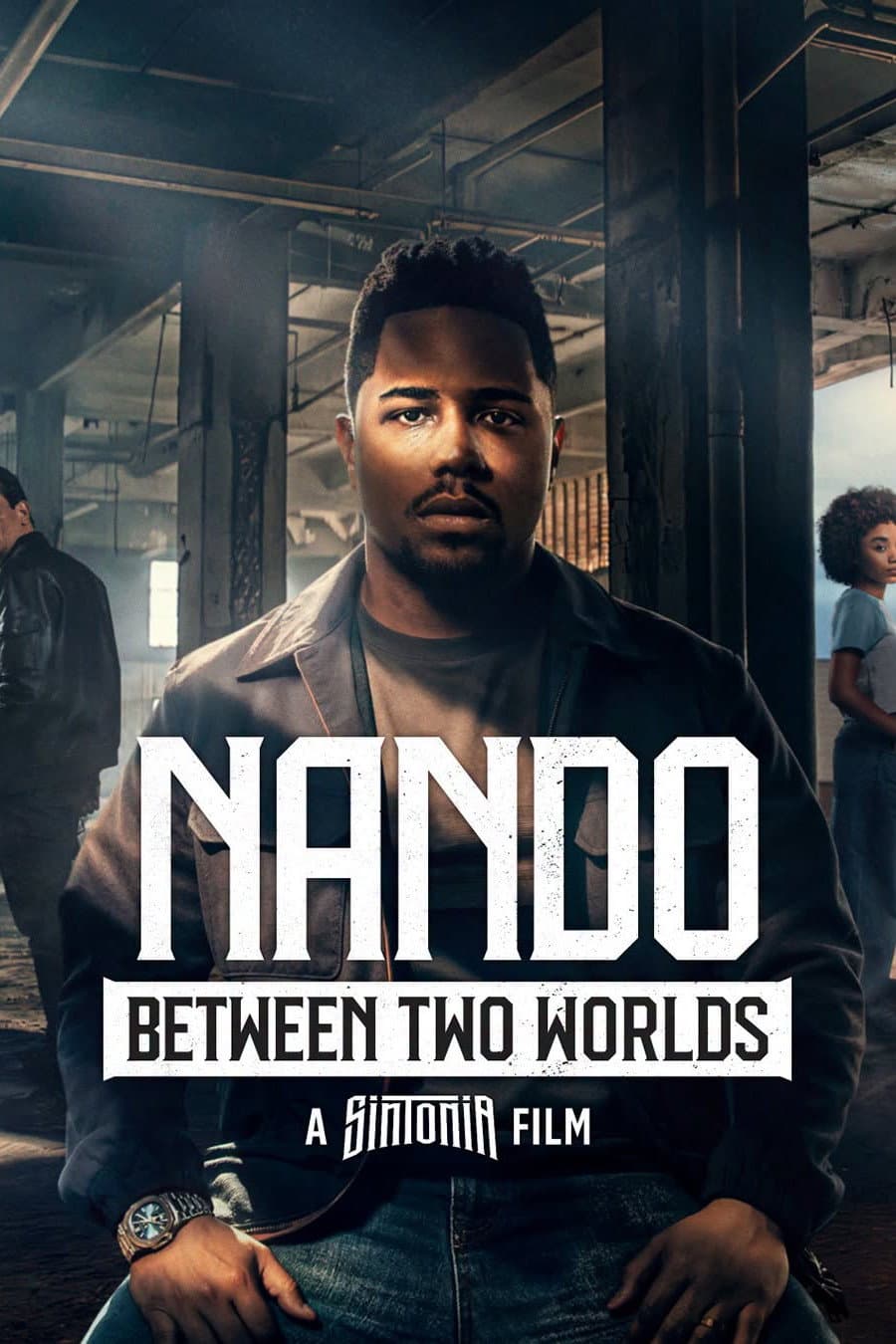Nando Between Two Worlds - A Sintonia Film Poster