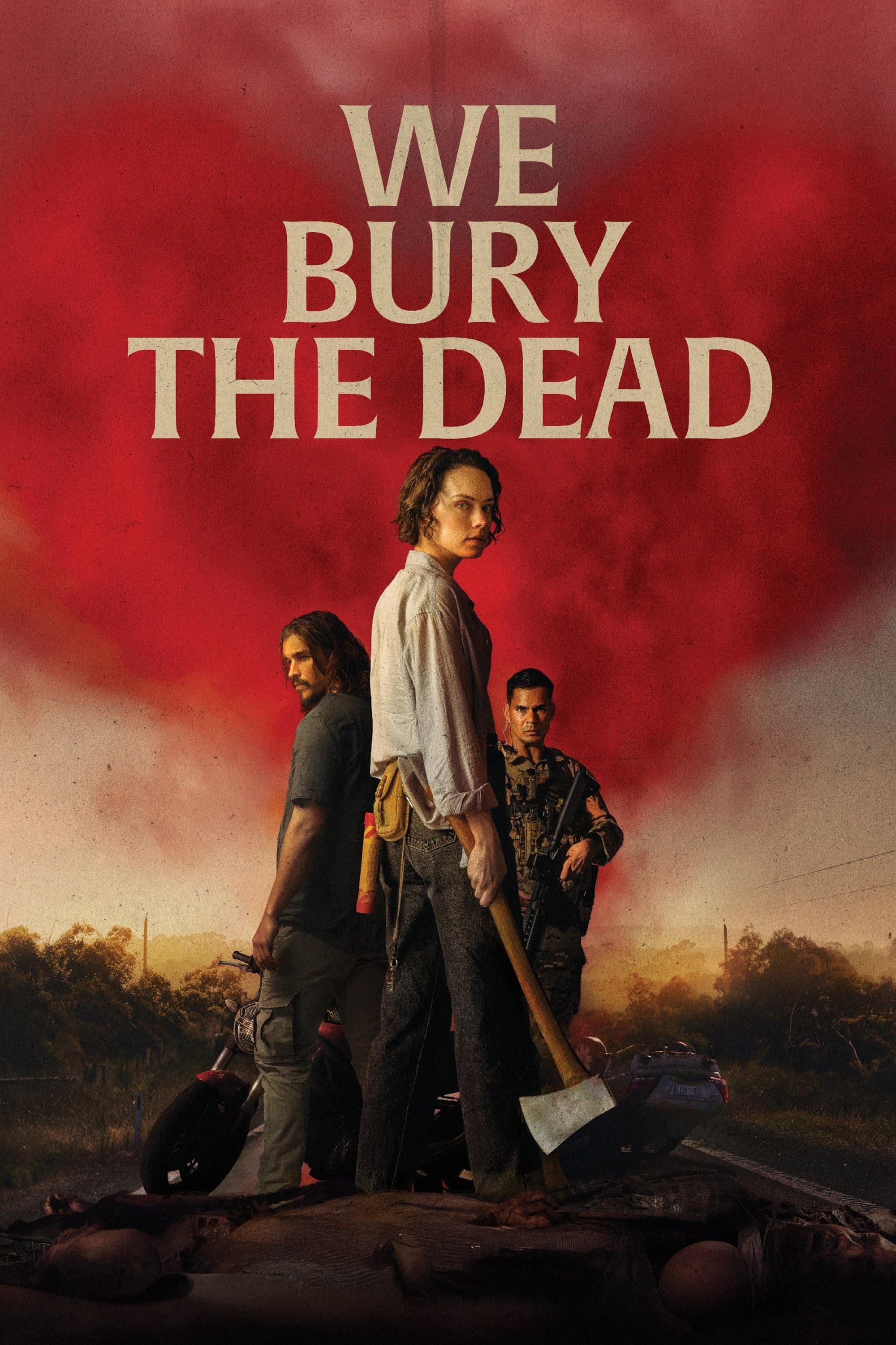 We Bury the Dead Poster