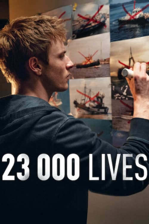 23 000 Lives 23 000 Lives Poster